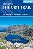 The GR11 Trail - The traverse of the Spanish Pyrenees