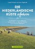 Die Niederländische Küste erfahren